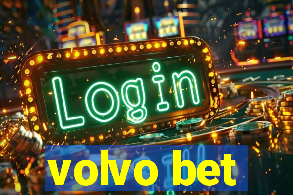 volvo bet